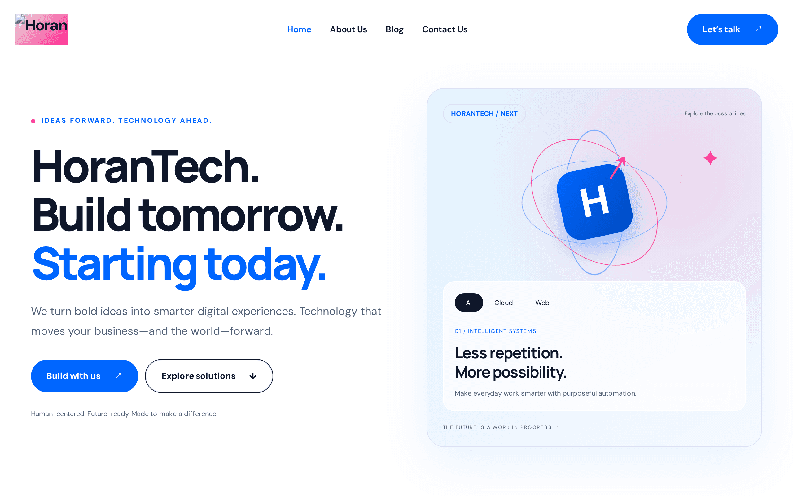 Forward-thinking tech, built today for tomorrow.