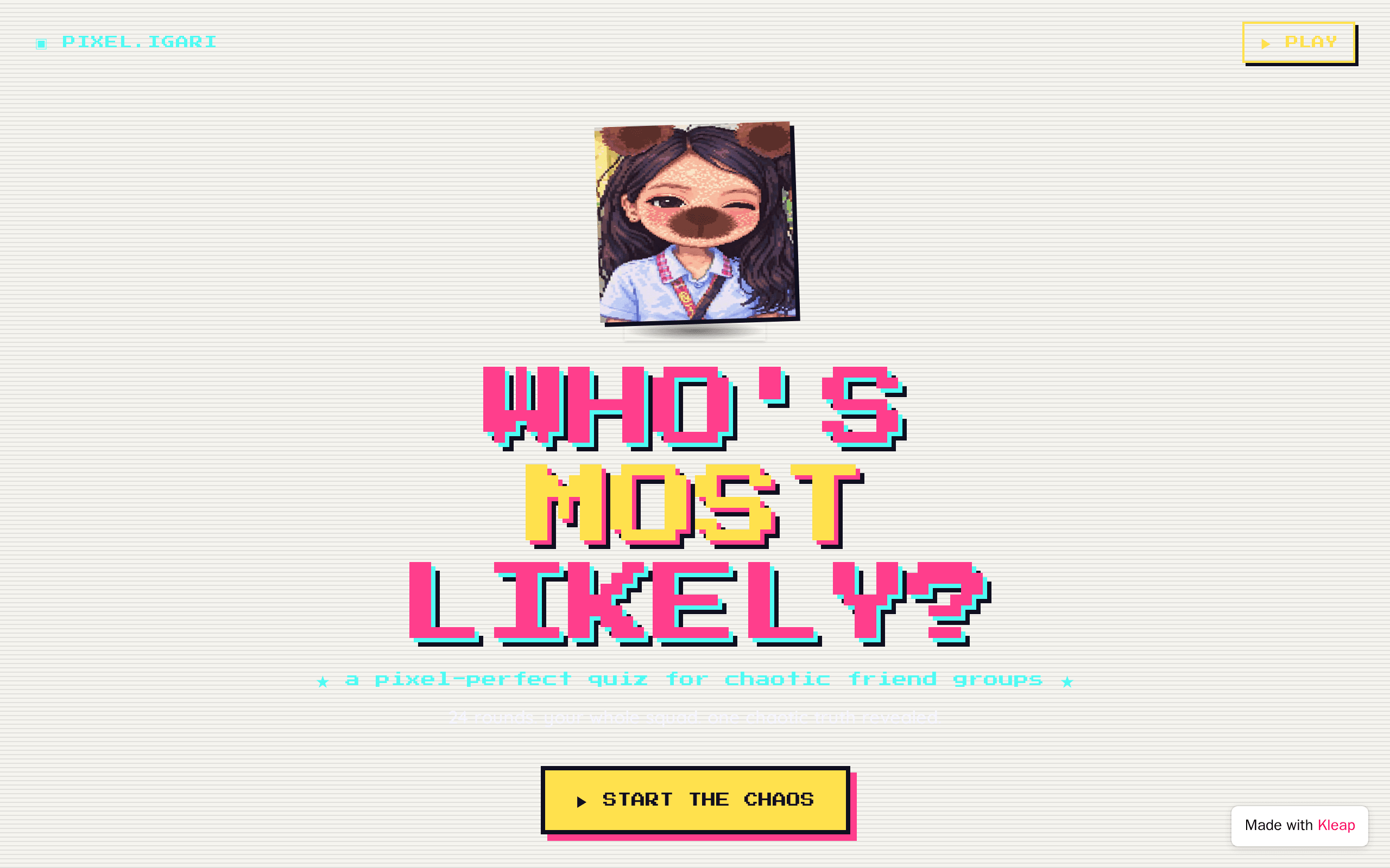 A pixel-art quiz game where your friend group reveals who they really are.