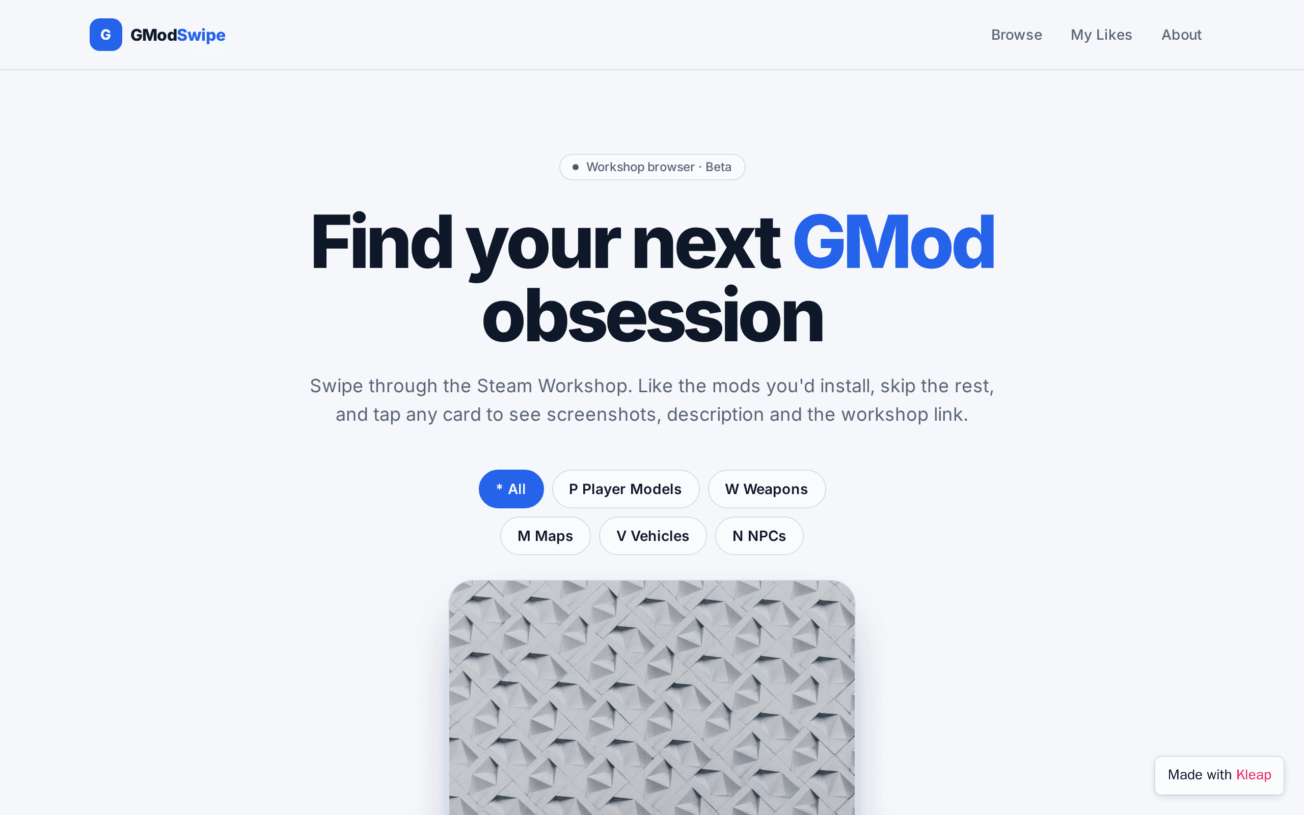 Swipe through Steam Workshop mods like a dating app for GMod enthusiasts.