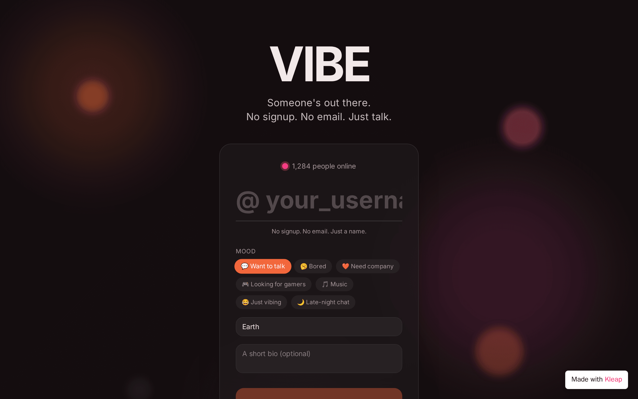 Anonymous chat platform where you pick a vibe and find someone real.