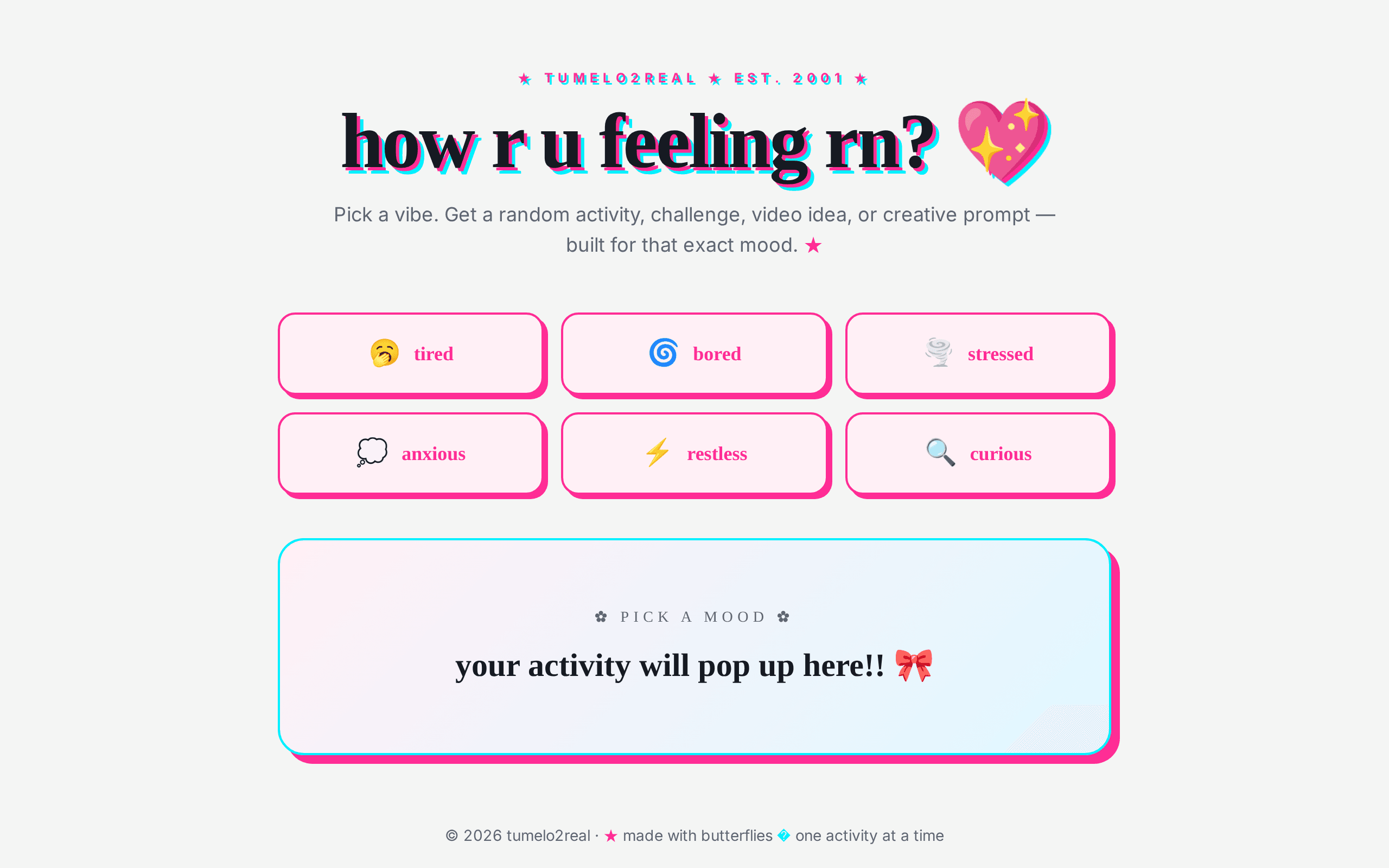 Mood-based activities that make deciding what to do next feel easy.