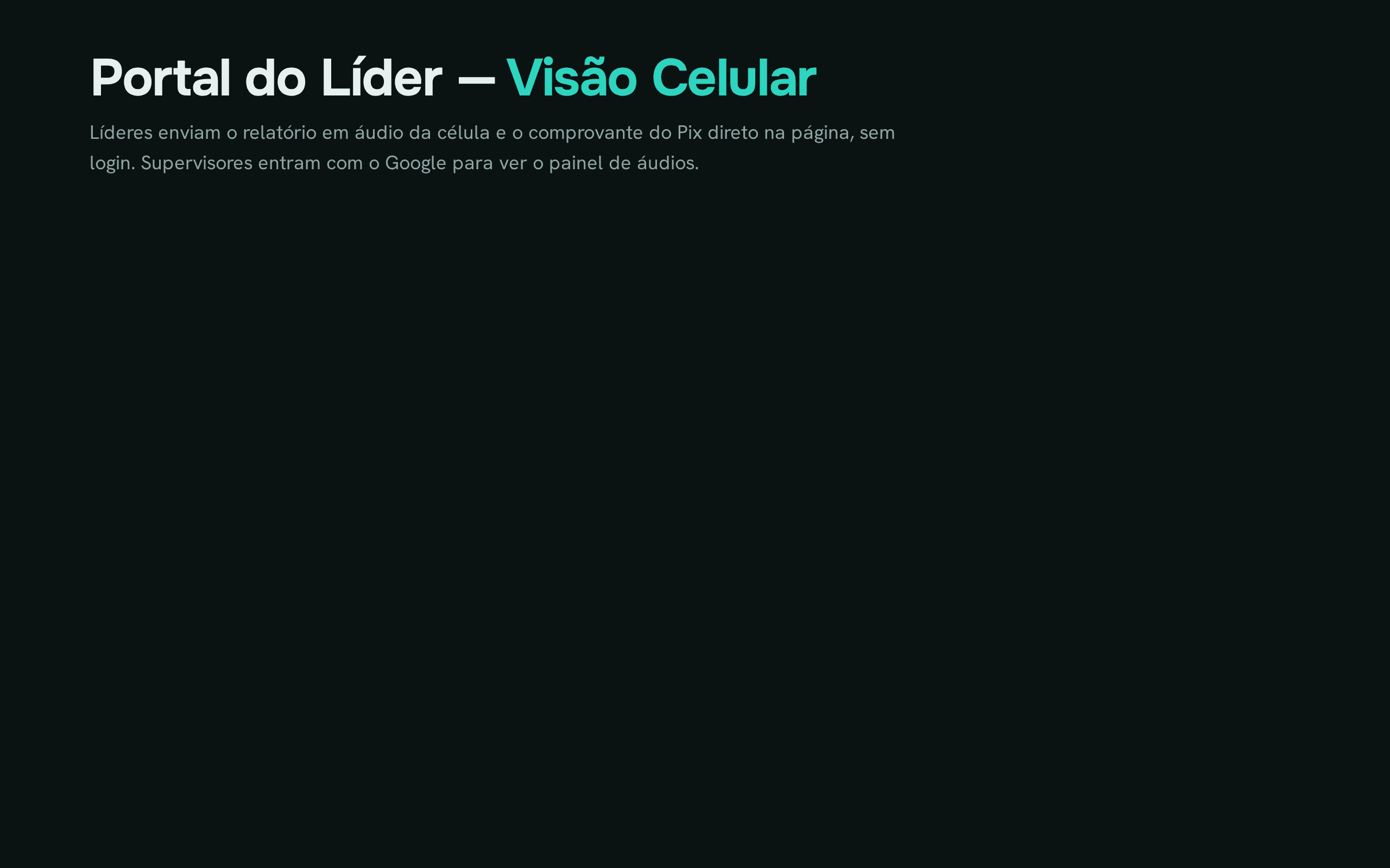 Audio-first reporting portal for community cell leaders, stripped of friction.