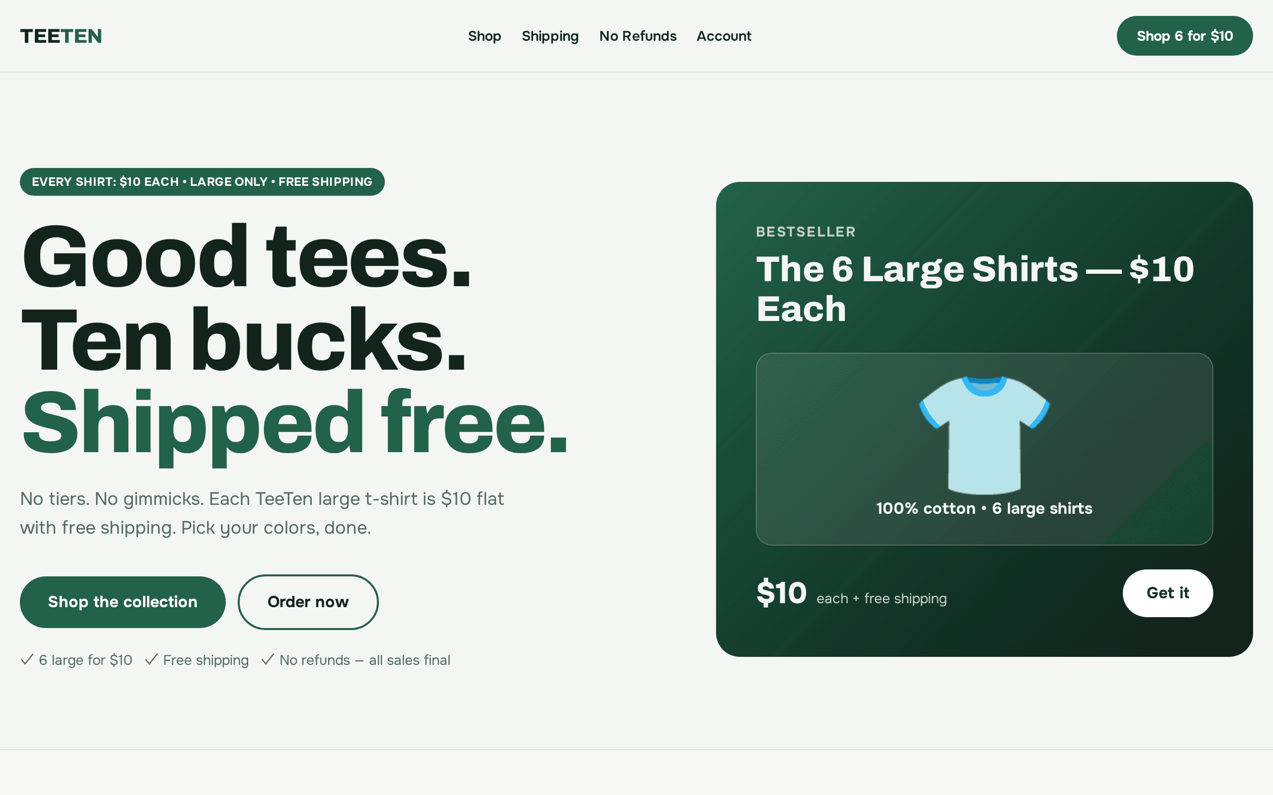 Radical simplicity: good tees, ten bucks, shipped free.