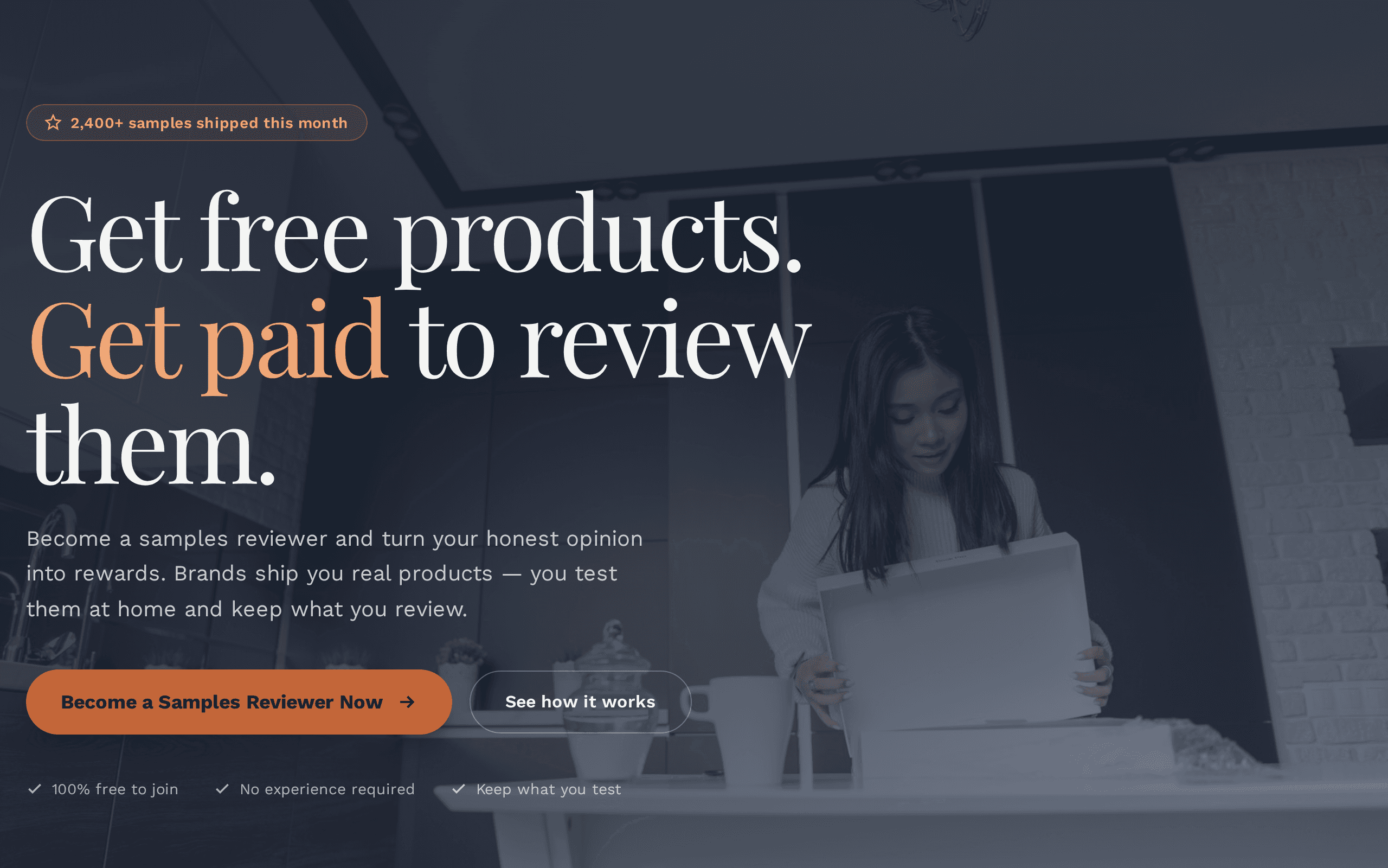 Get paid to review real products shipped straight from brands to your door.