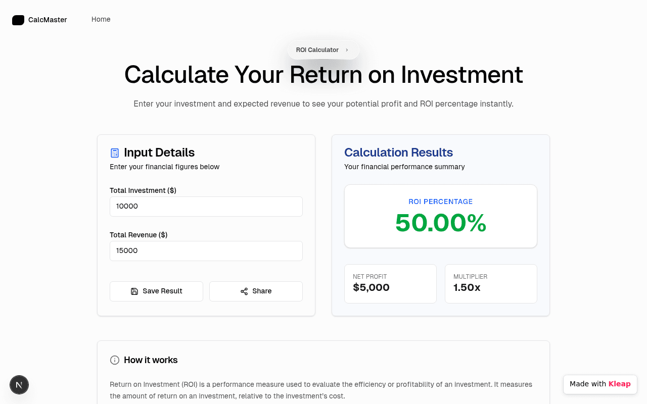 Instantly calculate your return on investment with a clean, intuitive financial tool.