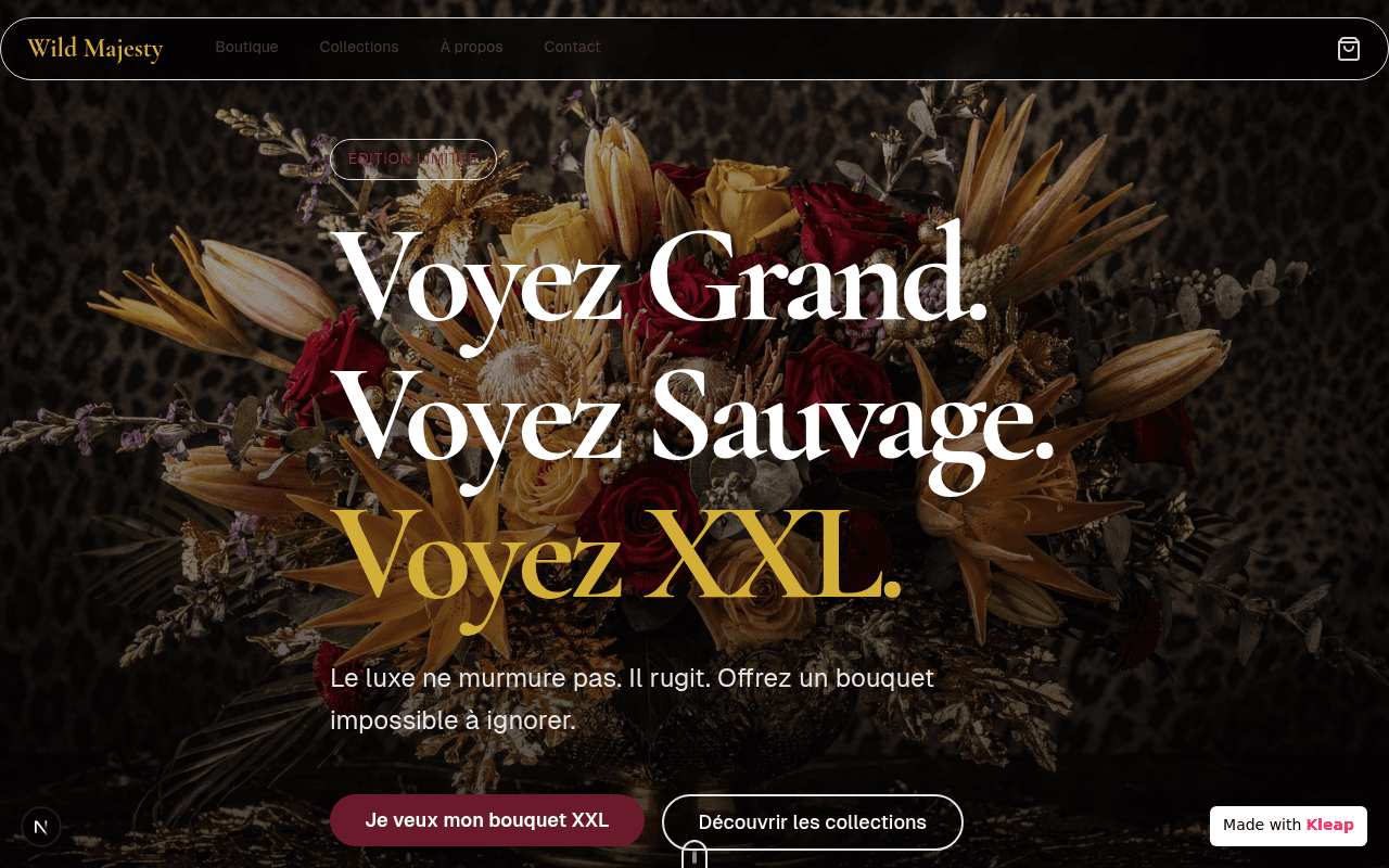 Voyez Grand. Voyez Sauvage. Voyez XXL