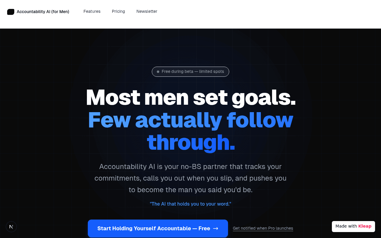 An AI-powered accountability partner for men to consistently achieve their goals.